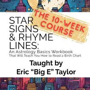 Star Signs 10-Week Intro. to Astrology (Learn How to Read Your Chart) Course